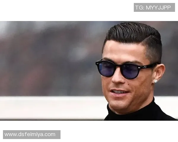 C罗发型大揭秘：从经典到潮流的足球明星造型演变之路